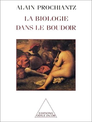 cover image of La Biologie dans le boudoir
